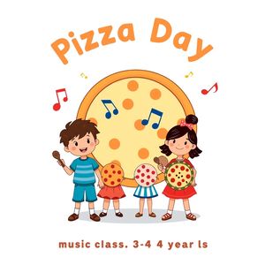 Plakat: Dzień Pizzy — zajęcia muzyczne
