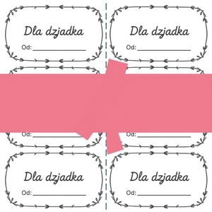 Arkusz etykiet 'Dla Dziadka' do wydruku