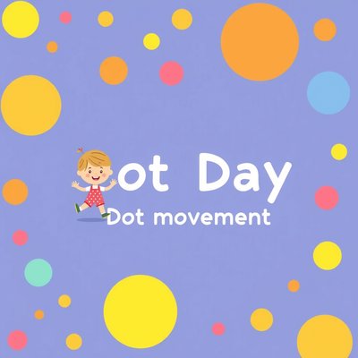 Plakat: Dzień Kropki — Kropkowy Ruch